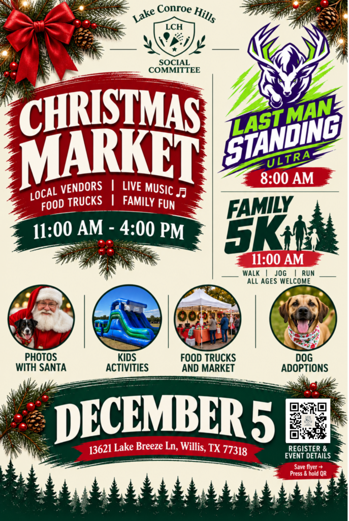 Lake Conroe Hills Christmas Market, Last Man Standing Ultra and Family 5K flyer – December 5 at 13621 Lake Breeze Ln
